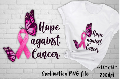 Breast cancer awareness sublimation png. Hope against cancer