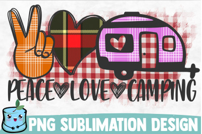 Peace Love Camping Sublimation Design