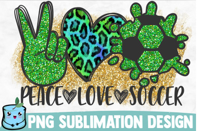 Peace Love Soccer Sublimation Design