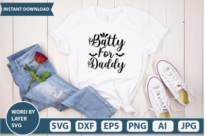 Batty For Daddy svg cut file