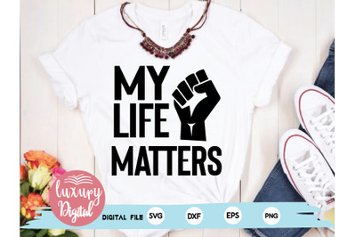 my life matters svg