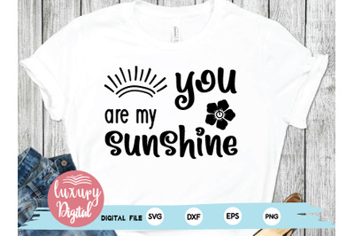 you are my sunshine  svg