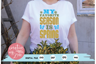 my favorite season is  spring svg