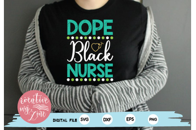 Dope Black Nurse svg