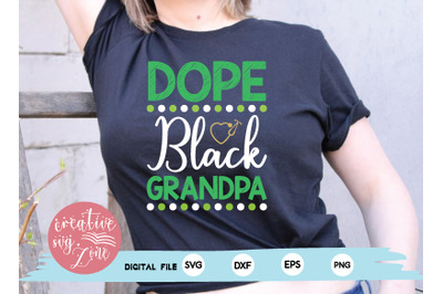 Dope Black Grandpa svg