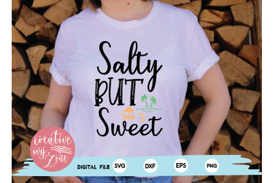 Salty but Sweet svg