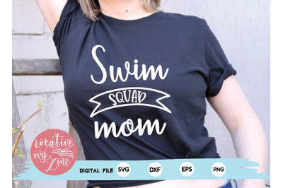 Swim Squad Mom svg