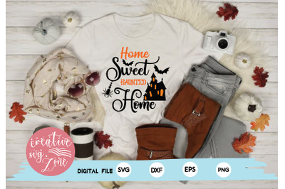 home sweet haunted home svg