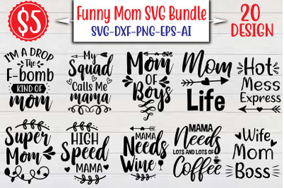 Funny Mom Bundle cut file