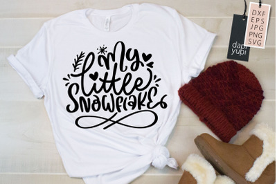 Winter Quotes SVG My Little Snowflake