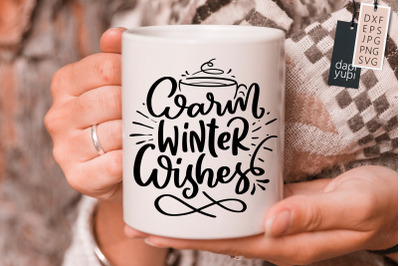 Warm Winter Wishes SVG Christmas Quotes