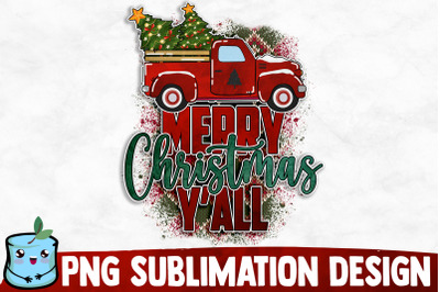 Merry Christmas Y&#039;all Sublimation Design