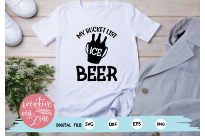 my bucket list ice beer svg