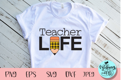 Teacher life svg, teacher svg