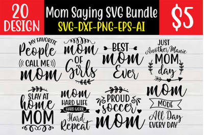 Mom Saying SVG Bundle cut file