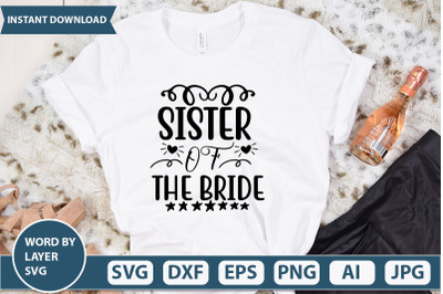 SISTER OF THE BRIDE  svg cut file