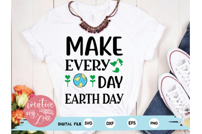 make every day earth day svg