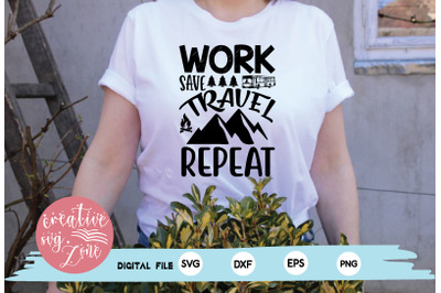 work save travel repeat svg