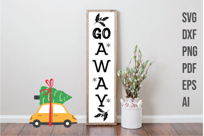 Fall Porch Sign SVG - Go Away