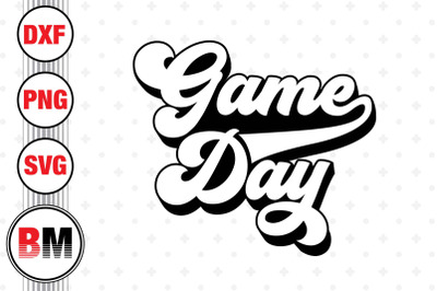 Game Day SVG, PNG, DXF Files