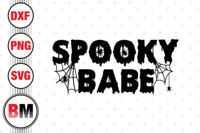 Spooky Babe SVG&2C; PNG&2C; DXF Files