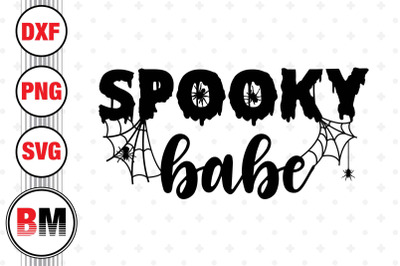 Spooky Babe SVG&2C; PNG&2C; DXF Files