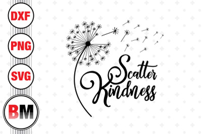 Scatter Kindness Dandelion SVG&2C; PNG&2C; DXF Files