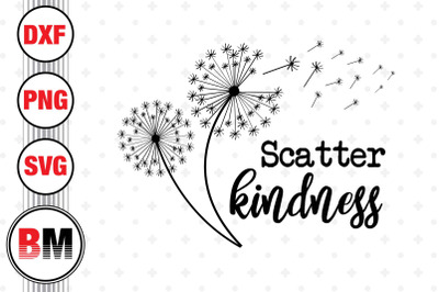 Scatter Kindness Dandelion SVG&2C; PNG&2C; DXF Files