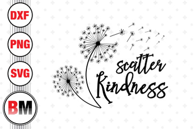 Scatter Kindness Dandelion SVG&2C; PNG&2C; DXF Files