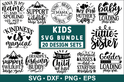 Kids SVG Bundle, Kids Quotes