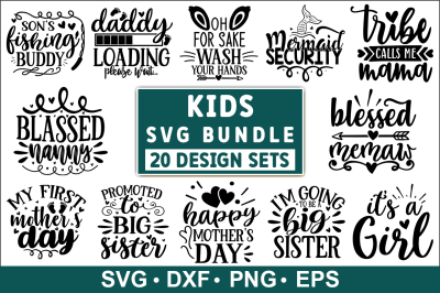 Kids SVG Bundle, Kids Quotes