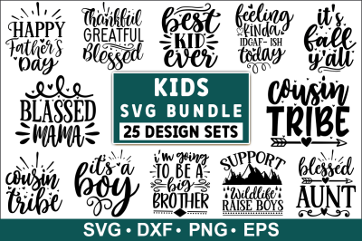 Kids SVG Bundle, Kids Quotes