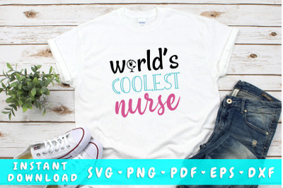 World&#039;s Coolest Nurse SVG