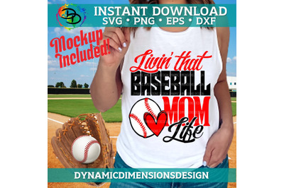 Livin that Baseball Mom Life SVG, Baseball svg, Baseball mom shirt, sv