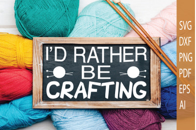 I&#039;d rather be crafting