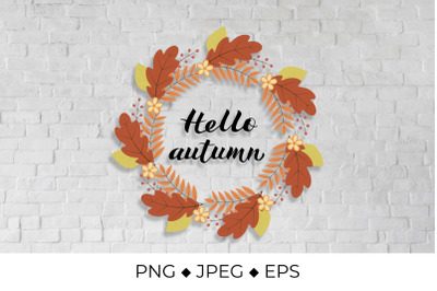 Hello Autumn lettering in wreath with colorful leaves and flowers.