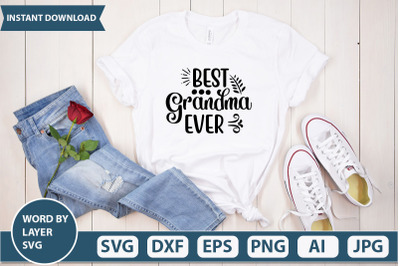 BEST GRANDMA EVER Svg Cut file