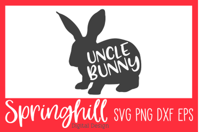 Uncle Bunny Easter SVG PNG DXF &amp; EPS Design Cutting Files