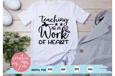 teaching is a work of heart svg