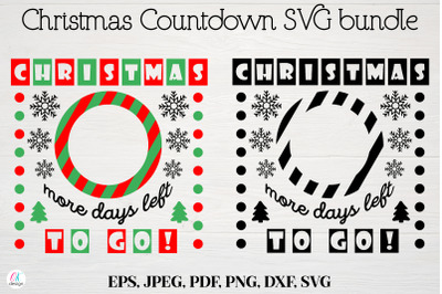 Christmas more days left to go. Christmas Countdown SVG bundle. Christ