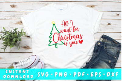 All I want for christmas is you SVG