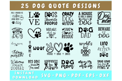 Dog Quote SVG Bundle - 25 Designs&2C; Dog Sayings SVG