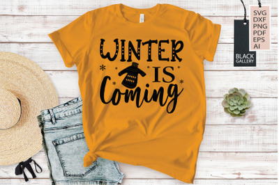 Winter Svg - Winter Is Coming