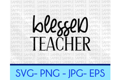 Blessed Teacher SVG