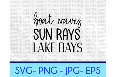 Boat Waves, Sun Rays, Lake Days svg