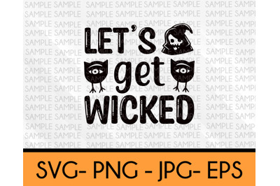 Let&#039;s Get Wicked Halloween Design