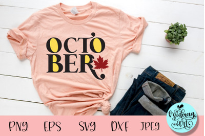 October fall svg, fall svg