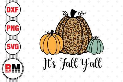 It&amp;&23;039;s Fall Y&amp;&23;039;all Pumpkin SVG&2C; PNG&2C; DXF Files