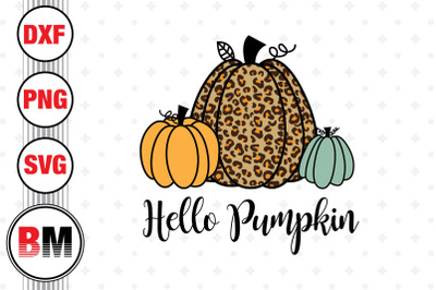 Hello Pumpkin SVG&2C; PNG&2C; DXF Files