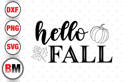 Hello Fall SVG&2C; PNG&2C; DXF Files